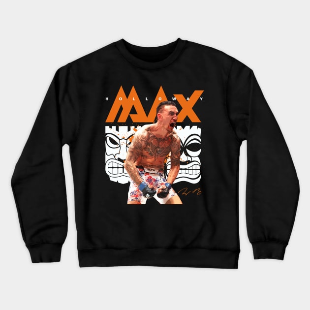 Max Holloway Crewneck Sweatshirt by Juantamad